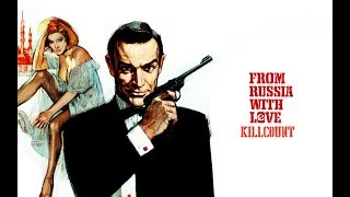 From Russia With Love 1963 Sean Connery & Robert Shaw Killcount