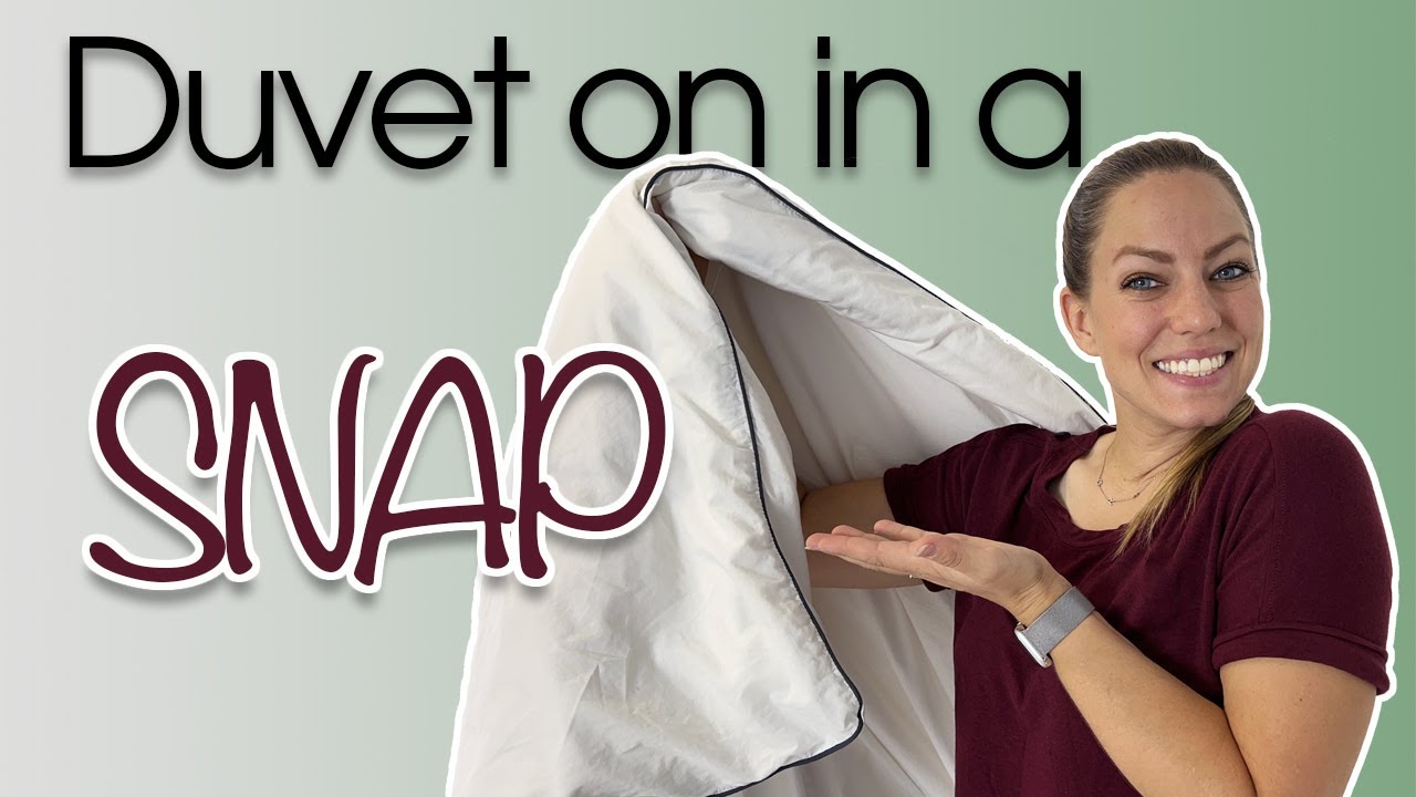 Easiest Way to Put on a DUVET Cover with SNAPS! Simple method to put a  cover on by yourself. 