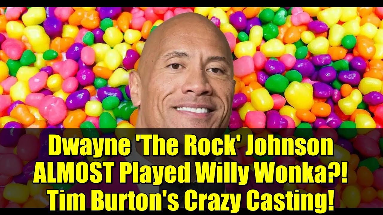 Дуэйн «Скала» Джонсон чуть не сыграл Вилли Вонка?! Безумный кастинг Тима Бёртона!
