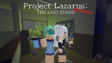 [EN] [CLIPS] Project Lazarus (Roblox) The last stand!
