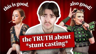 is stunt casting actually a good thing? | the truth about celebrities on Broadway & in the West End Information