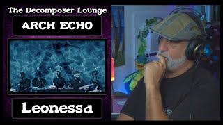 Arch Echo   Leonessa The Decompoer Lounge Reactions and Production Breakdown
