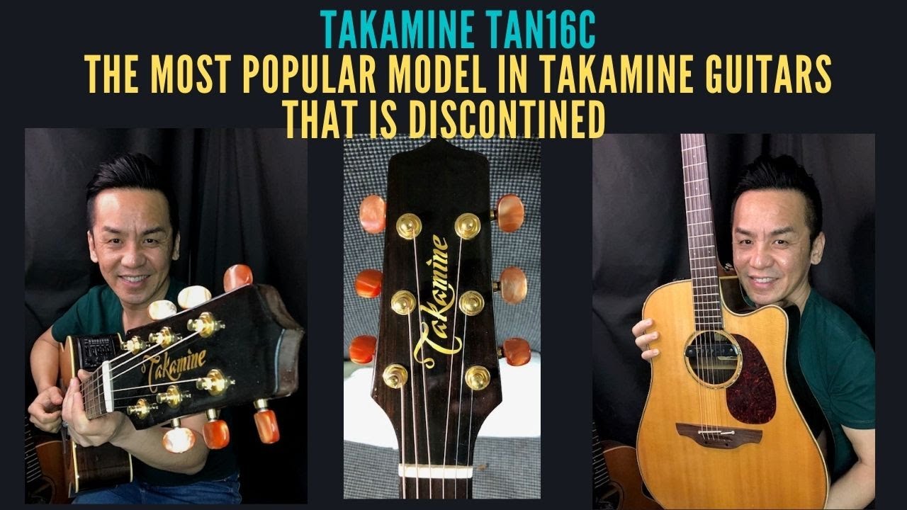 TAKAMINE TAN16C GUITAR REVIEW IN SINGAPORE