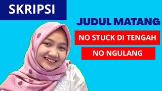 CARA MEMBUAT JUDUL PENELITIAN SKRIPSI/PROPOSAL MATANG | no susah literatur, no ngulang judul