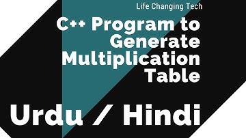 Generate Multiplication Table | C++ Program | Hindi/Urdu