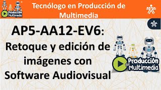 Retoque y edición de imágenes con Software Audiovisual, código AP5-AA12-EV6 screenshot 4