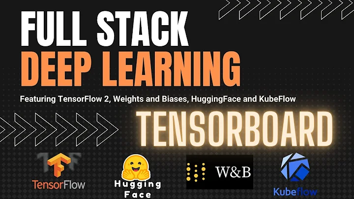 Tensorboard integration with TensorFlow 2 - Full Stack Deep Learning Course