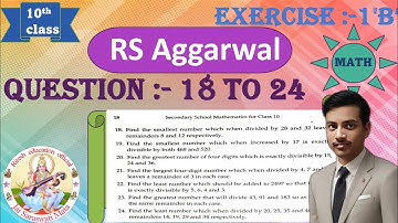 Rs aggarwal class 10 Exercise 1B || real number || question 18 to 24 solution #video