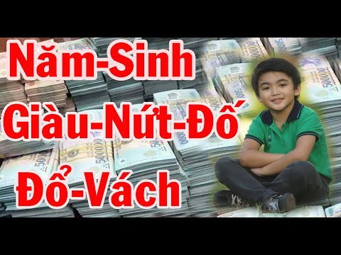 Video Ai sinh vào những năm này không giàu nứt đố đổ vách... - YouTube