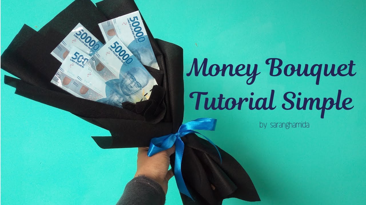 Tutorial Buket Uang Paling Simpel Diy Money Bouquet Simple Youtube Money Bouquet Bouquet Tutorial Diy Money