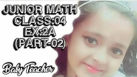 Junior maths Class 4 | Ch 2 | part 1 ex 2A | By Irashree