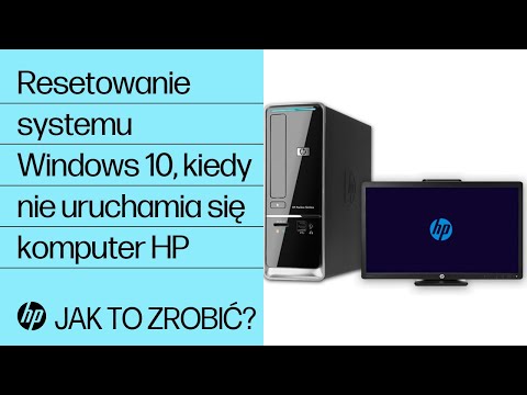 Resetowanie systemu Windows 10, kiedy nie uruchamia się komputer HP | @HPSupport