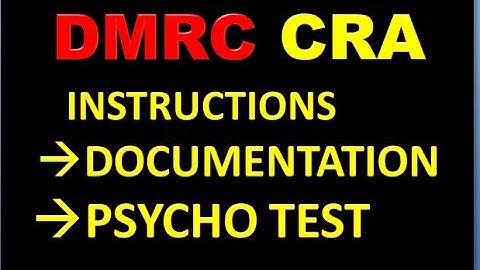 DMRC CRA INSTRUCTIONS FOR PSYCHO AND DOCUMENTATION