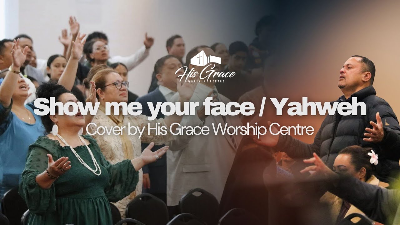Show me your face / Yahweh Cover
