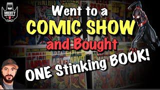 Went to a Local COMIC Show | LEFT with only One Book