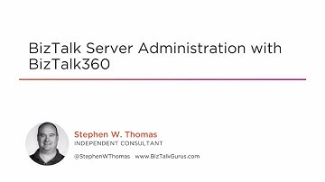 "Course Preview:  BizTalk Server Administration with BizTalk360"
