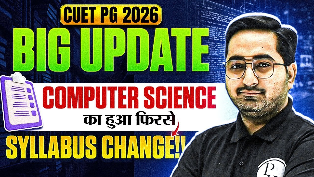 CUET PG 2026 Big Update | Computer Science Syllabus Changed Again ...