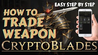 CRYPTOBLADES - HOW TO TRADE WEAPON screenshot 5