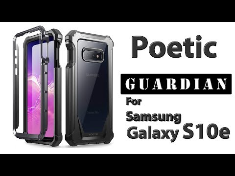 Samsung Galaxy S10e Poetic Guardian Case review