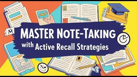 Unlock Your Memory: The Active Recall Guide to Better Notes