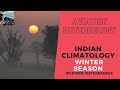 DGCA- CPL/ATPL Aviation Meteorology | Indian Climatology | Winter season