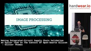 Hardwear.io USA 2025: Making IC Supply Chain Validation Easier For Open-Source Silicon - Olivier