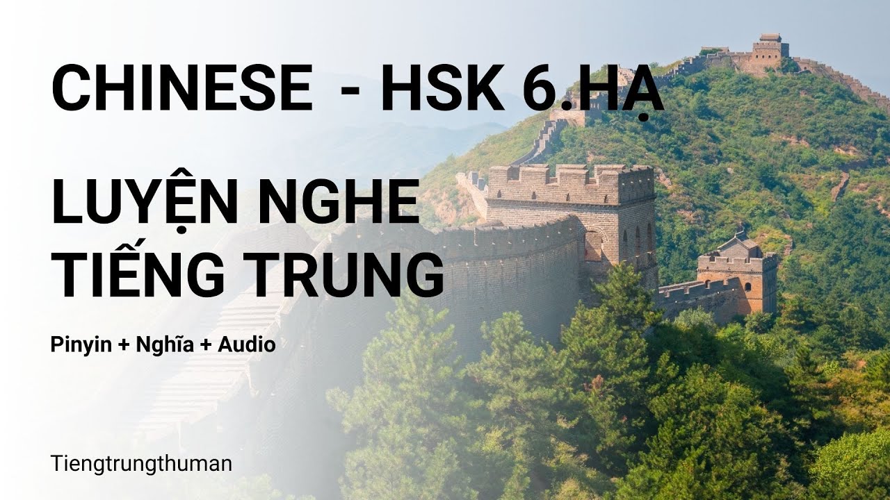 Luyện Nghe, Nói & Đọc HSK 6| Luyện Đọc Tiếng Trung HSK 6 - Quyển Hạ Full