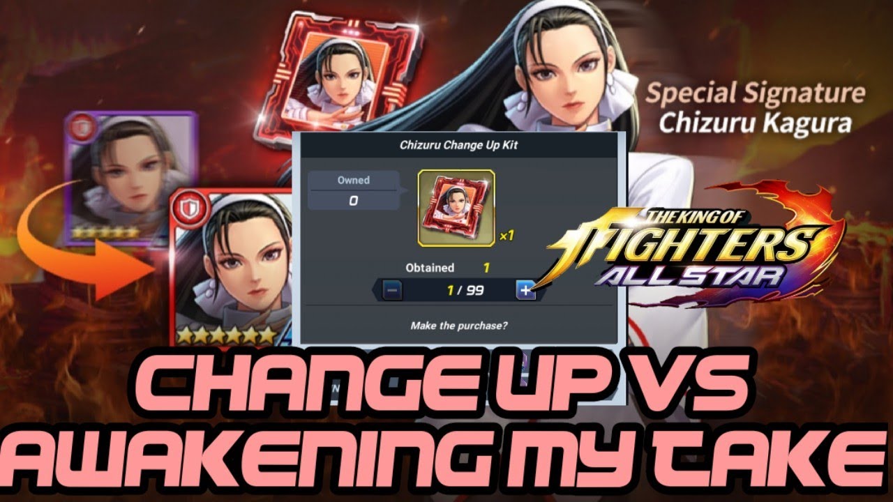 KOF All Star: SFV ITEMS EXPIRING SOON! TIPS ON THE CHIZURU EVENT CHANGE UP VS AWAKENING