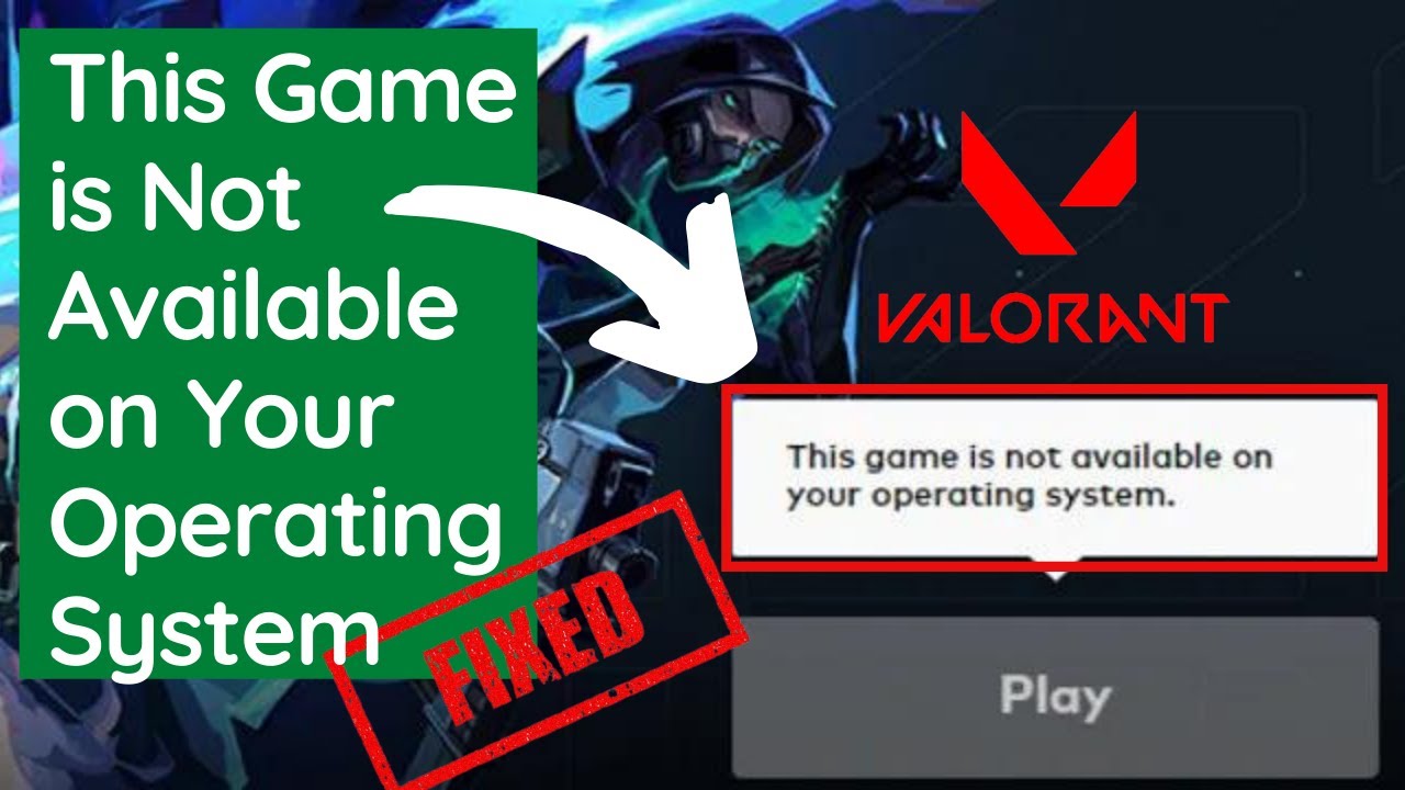 This game is not available on your operating system | Valorant - YouTube