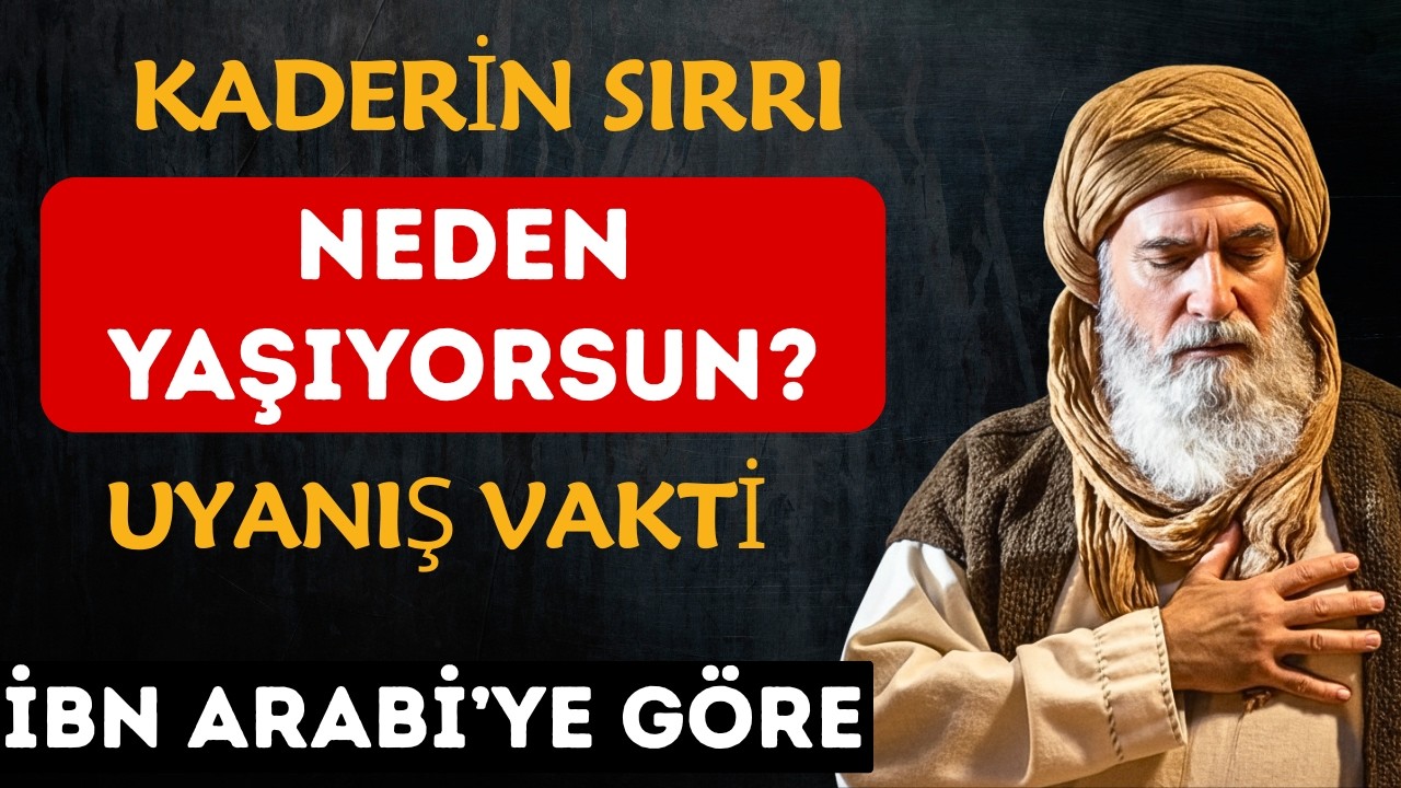 Kaderin Senin Gerçek Aynandır | İbn Arabi
