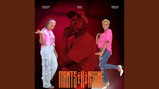 Mantsikinyane (feat. Keytee The Vocalist & Desire The Vocalist)