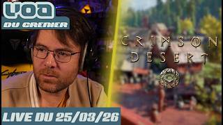 VOD - Discussions / Suite de Crimson Desert - 25/03/26