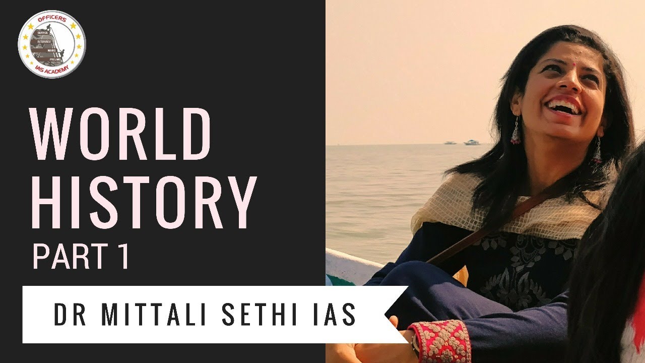 World History For UPSC Mains Part 1 Dr Mittali Sethi IAS YouTube