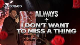 Bonato ao Vivo | Always de Bon Jovi & I Don't Wanna Miss a Thing em Medley Romântico