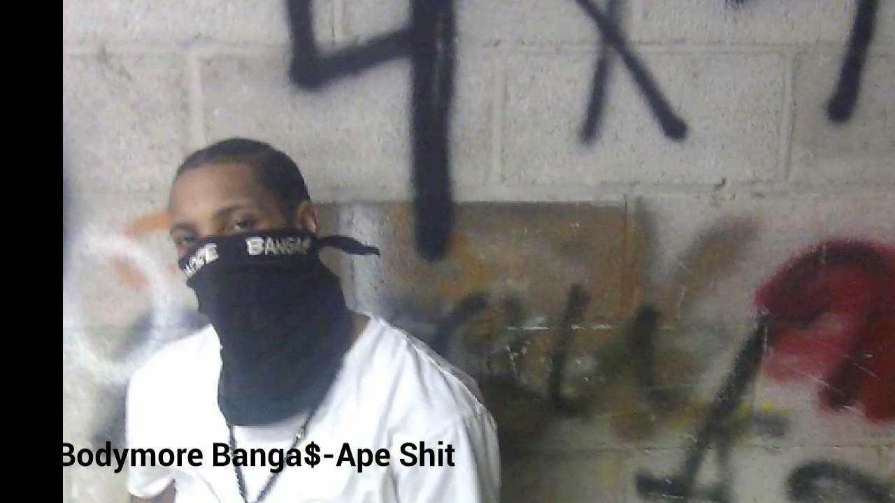 Ape $hit(FREESTYLE) - BODYMORE BANGA$