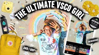 I'm a VSCO girl and I didn't even know it. Transforming myself into the ULTIMATE VSCO girl.