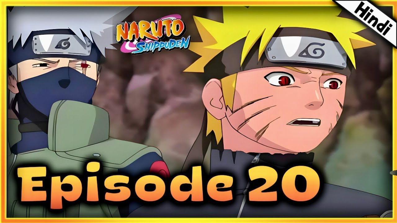 Naruto Shippuden Episode 20 Explained In हिंदी by Anime Verage # ...