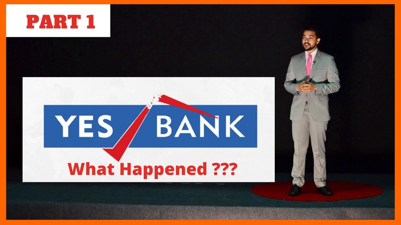 What happened with YES BANK | What to Expect | RBI takes over | PART-1|  Harsh Goela