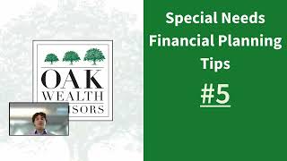 Top 10 Special Needs Financial Planning Tips - #5
