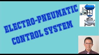 ELECTRO PNEUMATIC CONTROL SYSTEM