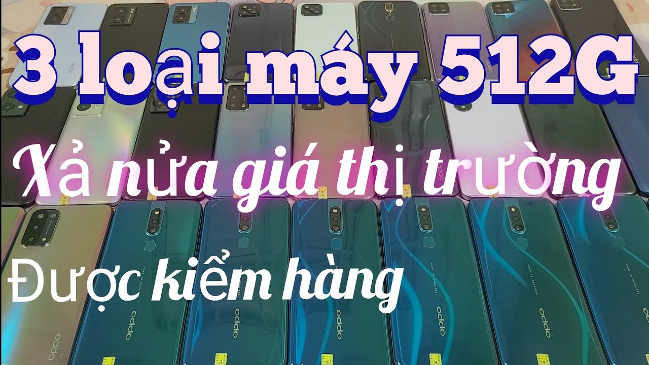3 loại máy 512G.. Xả kho chỉ bằng nửa giá thị trường, không cọc trước, được kiểm hàng, miễn phí giao