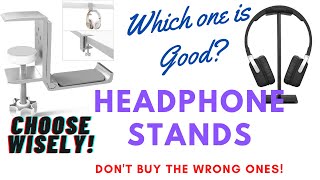 Headphone Stands: Buy these ones....Dont buy these ones