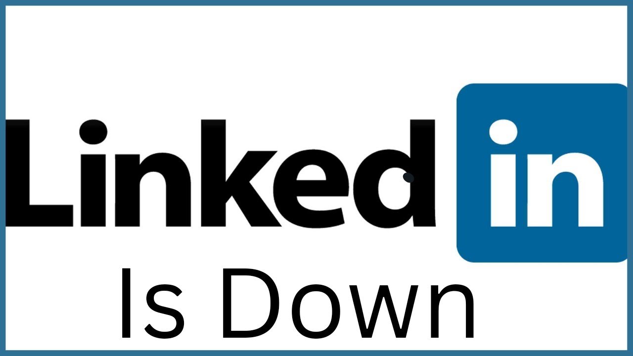 Linkedin Is Down Servers Not Working YouTube Linkedin Is Down Servers Not Working Youtube