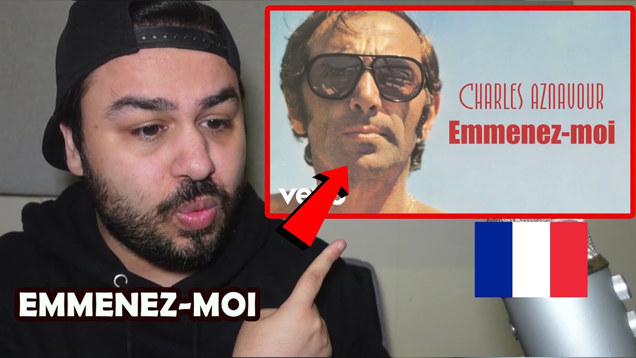 Charles Aznavour - Emmenez-moi REACTION