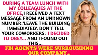 During My Lunch Break At Work, I Received A Text Message: 'Leave The Building Now. Don't Tell Your..