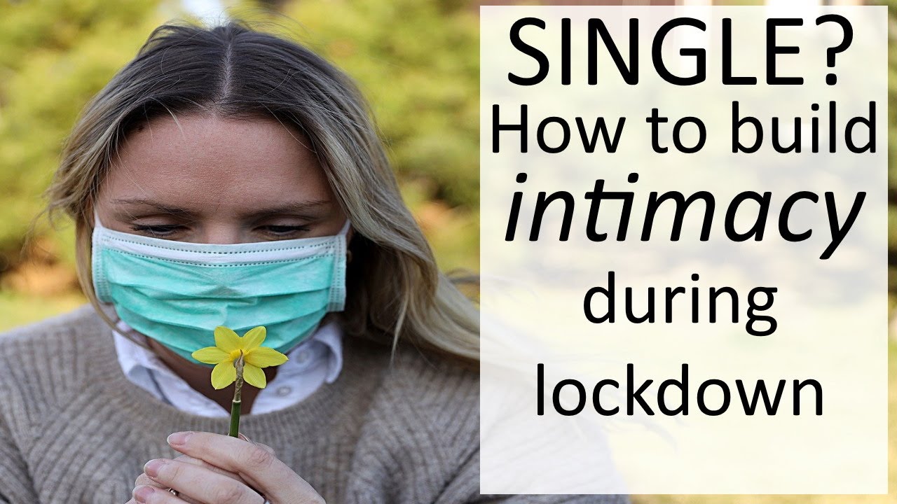 Single during lockdown? How to build deep intimacy NOW. Interview w