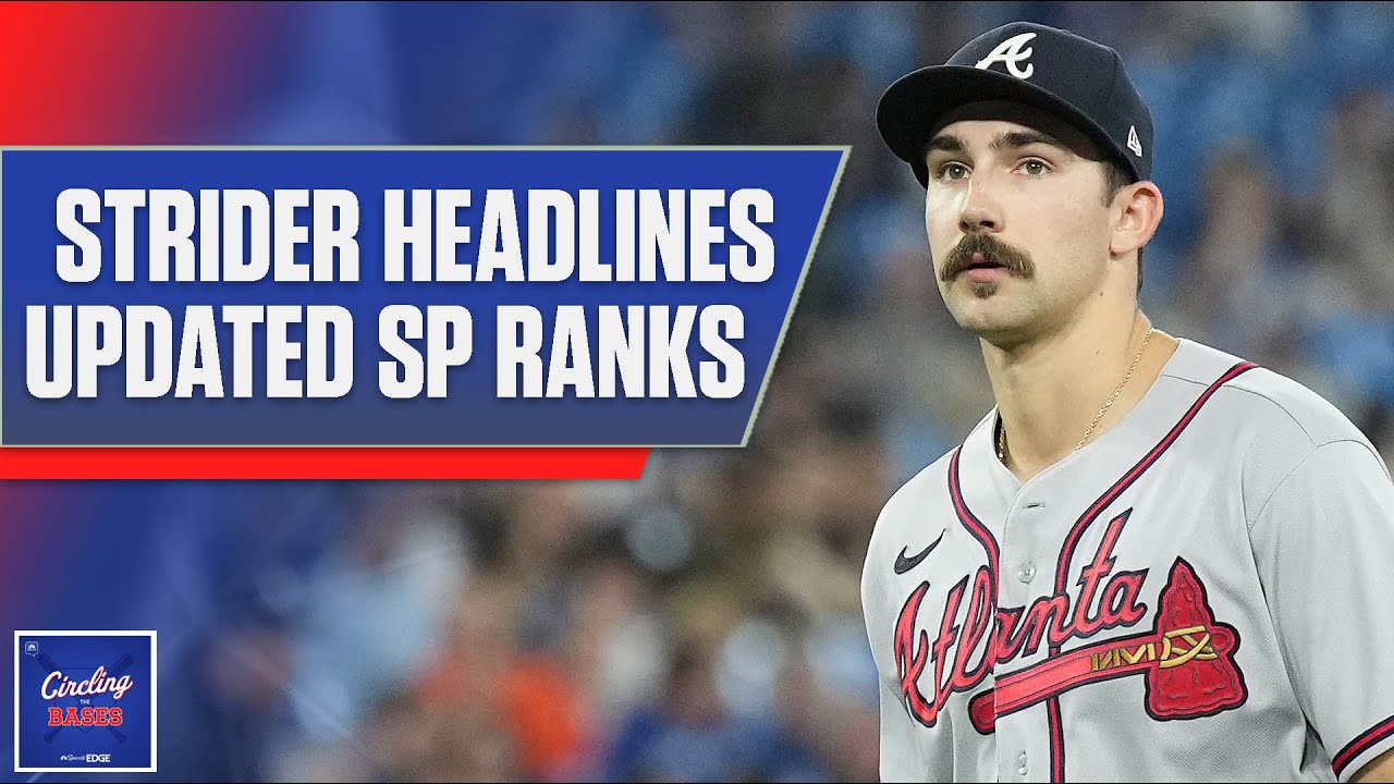 Spencer Strider, Shane McClanahan + others lead fresh SP rankings | Circling the Bases | NBC sports