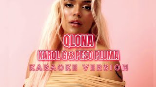 QLONA - KAROL G, Peso Pluma (Instrumental Karaoke) [KARAOK&J]