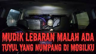 Aku Berniat Mudik Lebaran Ternyata Mobilku Ditumpangi Oleh Tuyul Saat Melewati Daerah Itu 