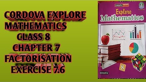 class 8/Ch 7/Factorisation /Ex 7.6/Cordova Publication Mathematics